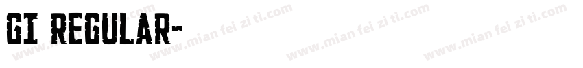 GI Regular字体转换